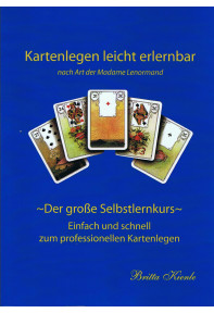 Selbstlernkurs Kartenlegen leicht erlernbar Ebook